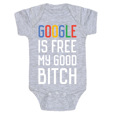 Google is Free Baby One-Piece