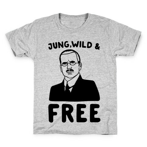 Jung Wild & Free Parody Kids T-Shirt