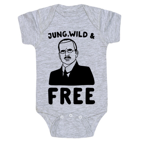 Jung Wild & Free Parody Baby One-Piece