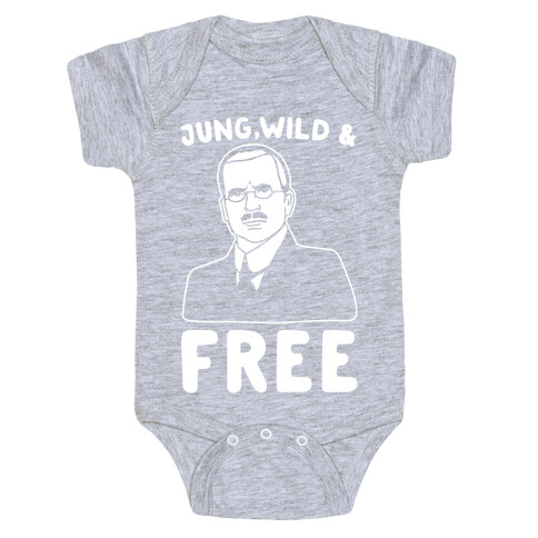 Jung Wild & Free Parody White Print Baby One-Piece
