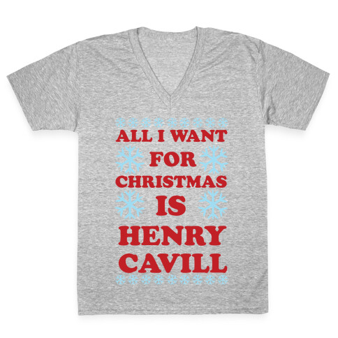 All I Want for Christmas is Henry Cavill V-Neck Tee Shirt