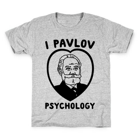 I Pavlov Psychology  Kids T-Shirt