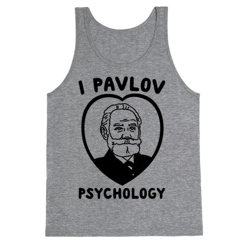 I Pavlov Psychology  Tank Top