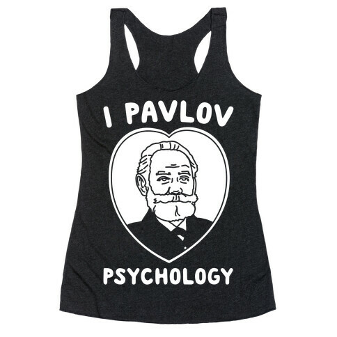 I Pavlov Psychology White Print Racerback Tank Top
