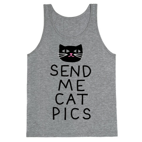 Send Me Cat Pics Tank Top