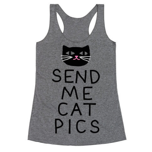 Send Me Cat Pics Racerback Tank Top