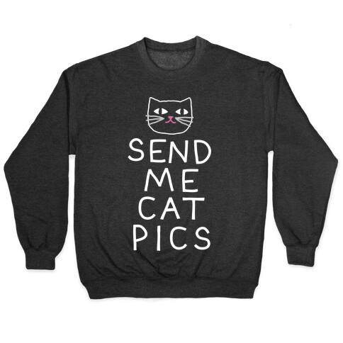 Send Me Cat Pics Pullover