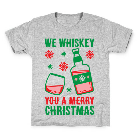 We Whiskey You A Merry Christmas Kids T-Shirt