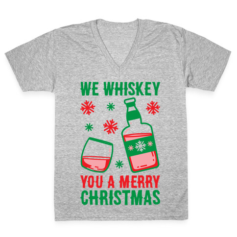 We Whiskey You A Merry Christmas V-Neck Tee Shirt