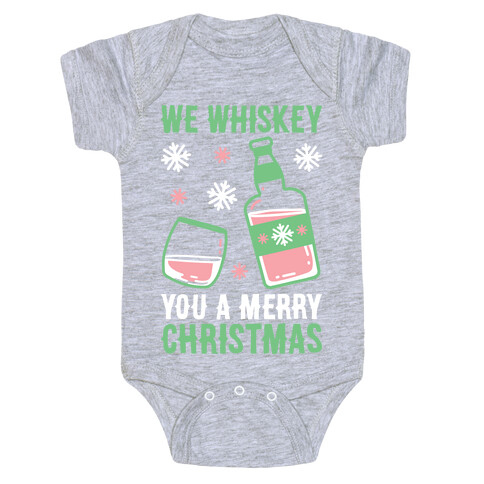 We Whiskey You A Merry Christmas Baby One-Piece