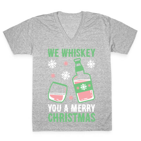 We Whiskey You A Merry Christmas V-Neck Tee Shirt