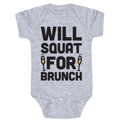 Will Squat For Brunch Baby One-Piece