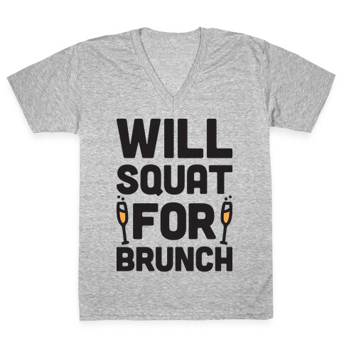 Will Squat For Brunch V-Neck Tee Shirt