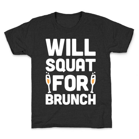 Will Squat For Brunch Kids T-Shirt