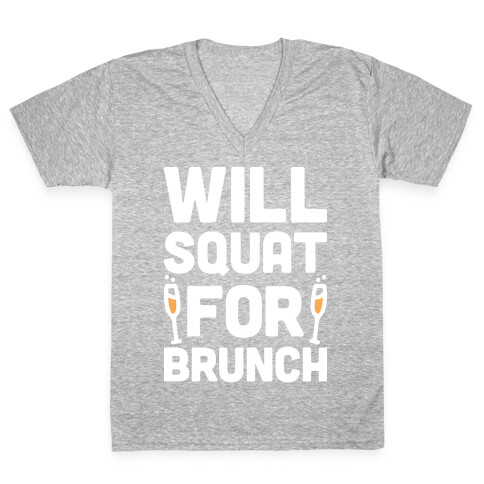 Will Squat For Brunch V-Neck Tee Shirt