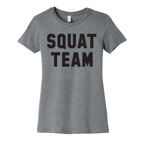 Squat Team Womens T-Shirt