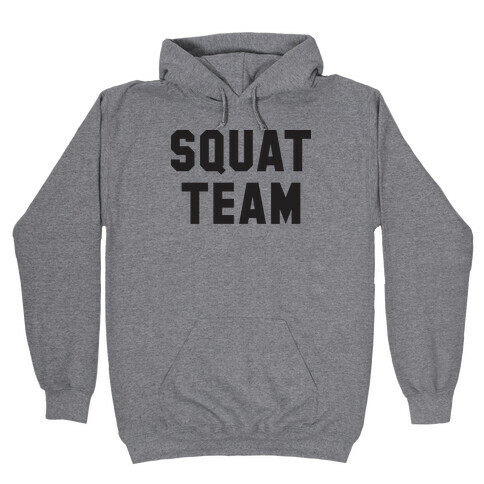 Squat Team Hooded Sweatshirt