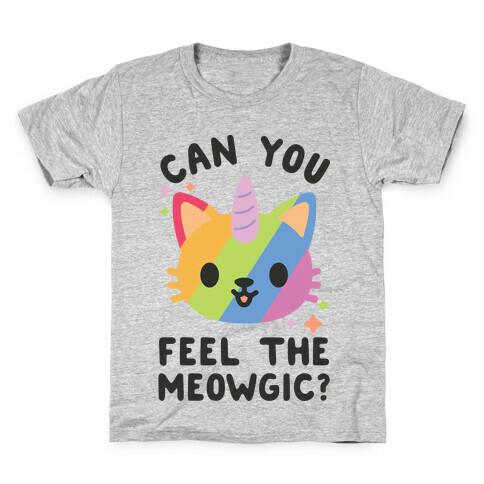 Can You Feel The Meowgic Kids T-Shirt