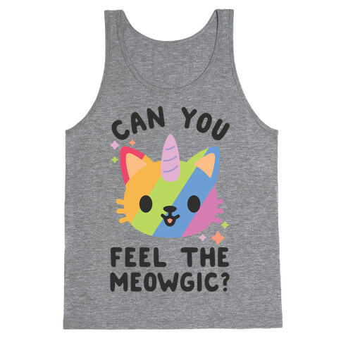 Can You Feel The Meowgic Tank Top