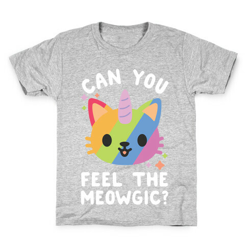 Can You Feel The Meowgic Kids T-Shirt