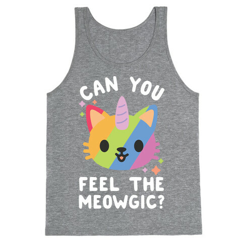 Can You Feel The Meowgic Tank Top