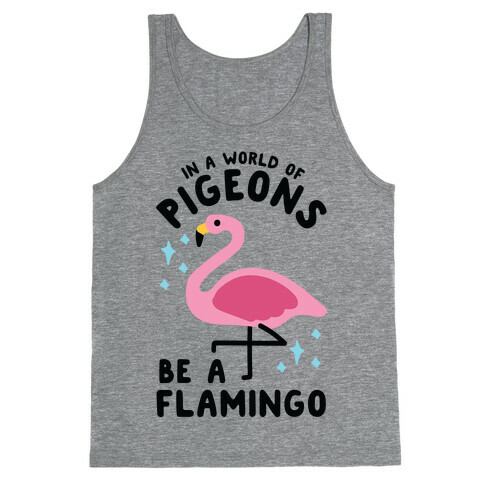 In a World Of Pigeons Tank Top