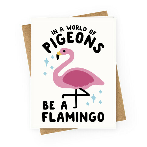 In a World Of Pigeons Greeting Card