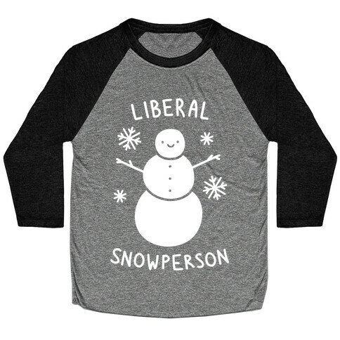 Liberal Snowperson Baseball Tee