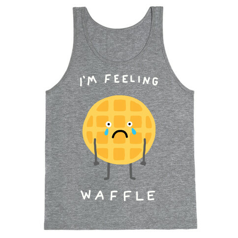 I'm Feeling Waffle Tank Top