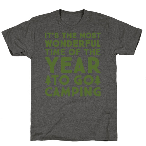 It's The Most Wonderful Time of The Year To Go Camping T-Shirt
