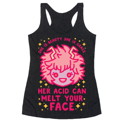 Her Acid Can Melt Your Face Racerback Tank Top