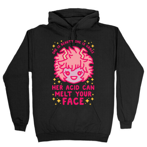 Her Acid Can Melt Your Face Hooded Sweatshirt