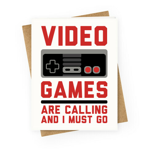 Video Games Are Calling Greeting Card