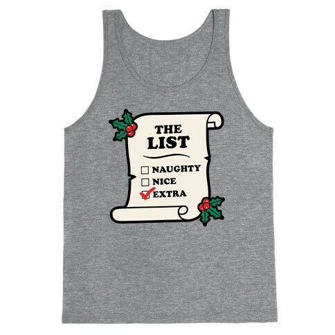 I'm on the "Extra" List Tank Top