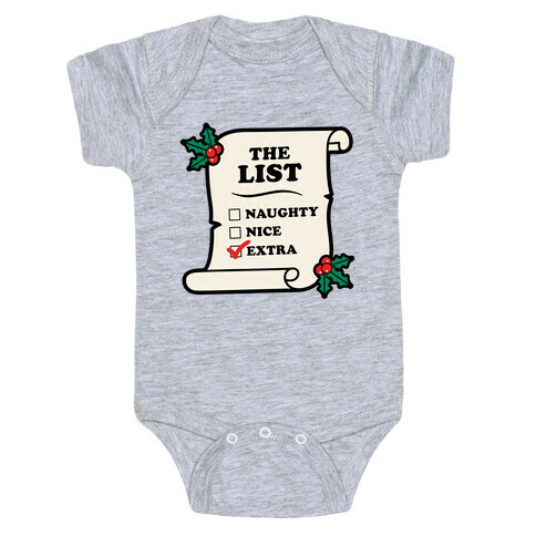 I'm on the "Extra" List Baby One-Piece