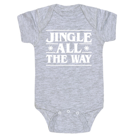 Jingle All The Way Things Parody Baby One-Piece