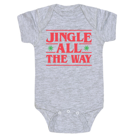 Jingle All The Way Things Parody Baby One-Piece