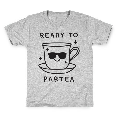 Ready To Partea Kids T-Shirt