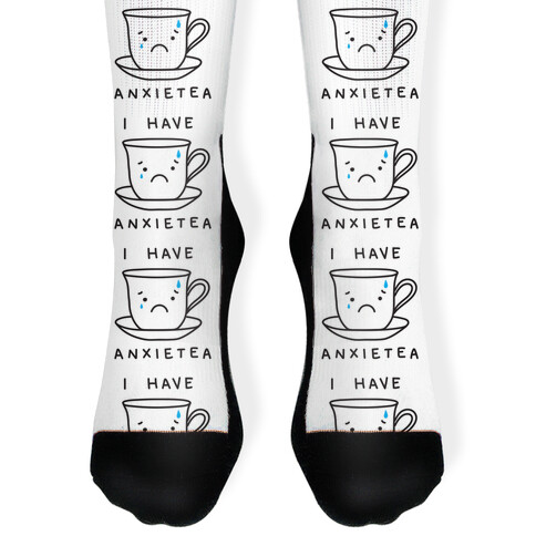 I Have Anxietea Sock
