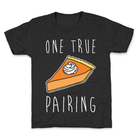 One True Pairing Parody White Print Kids T-Shirt