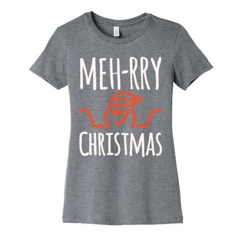 Meh-rry Christmas Parody White Print Womens T-Shirt