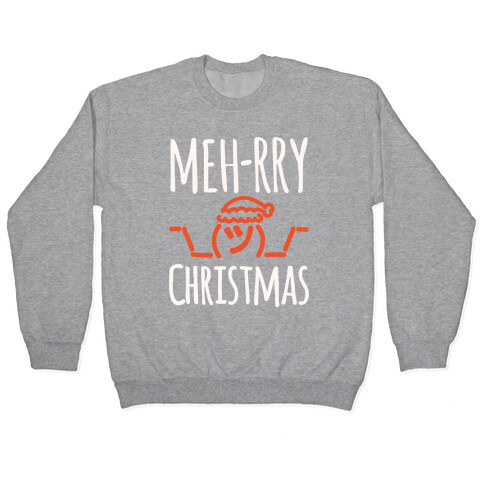 Meh-rry Christmas Parody White Print Pullover