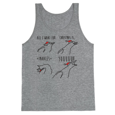 All I Want For Christmas Is You Meme Parody Tank Top
