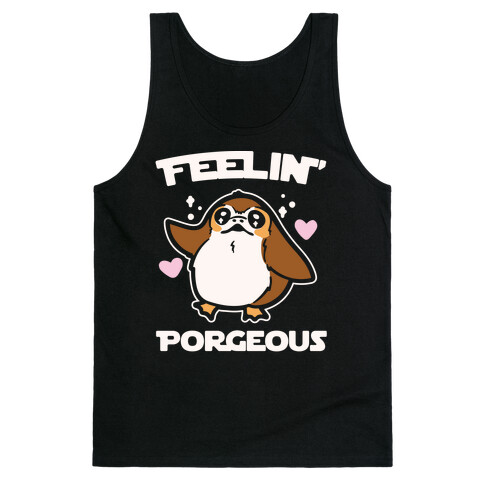 Feelin' Porgeous Parody White Print Tank Top