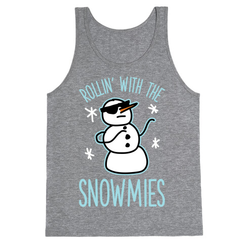 Rollin' With The Snowmies Tank Top