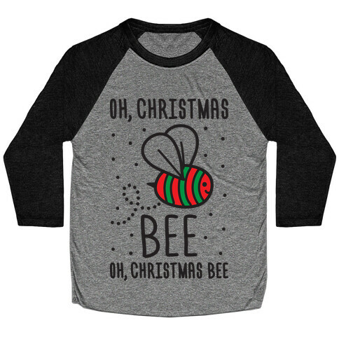 Oh, Christmas Bee Baseball Tee