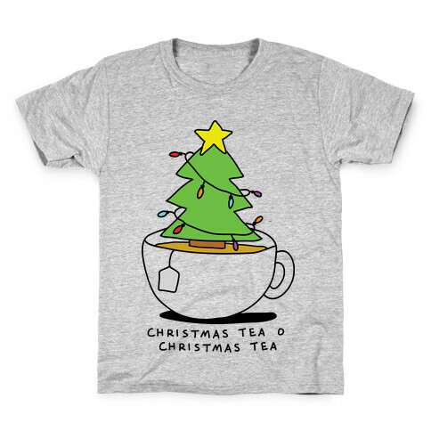 Christmas Tea O Christmas Tea Kids T-Shirt