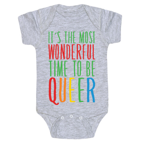 It's The Most Wonderful Time To Be Queer White Print Baby One-Piece