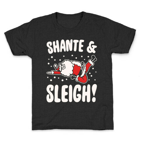 Shante & Sleigh Parody White Print Kids T-Shirt