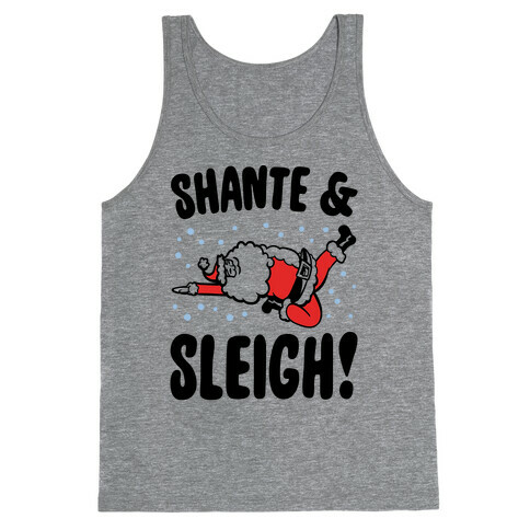Shante & Sleigh Parody Tank Top